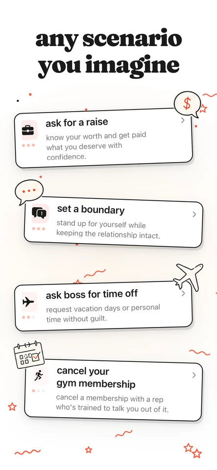 Scenarios: ask for a raise, set a boundary, ask your boss for time off, cancel a gym membership